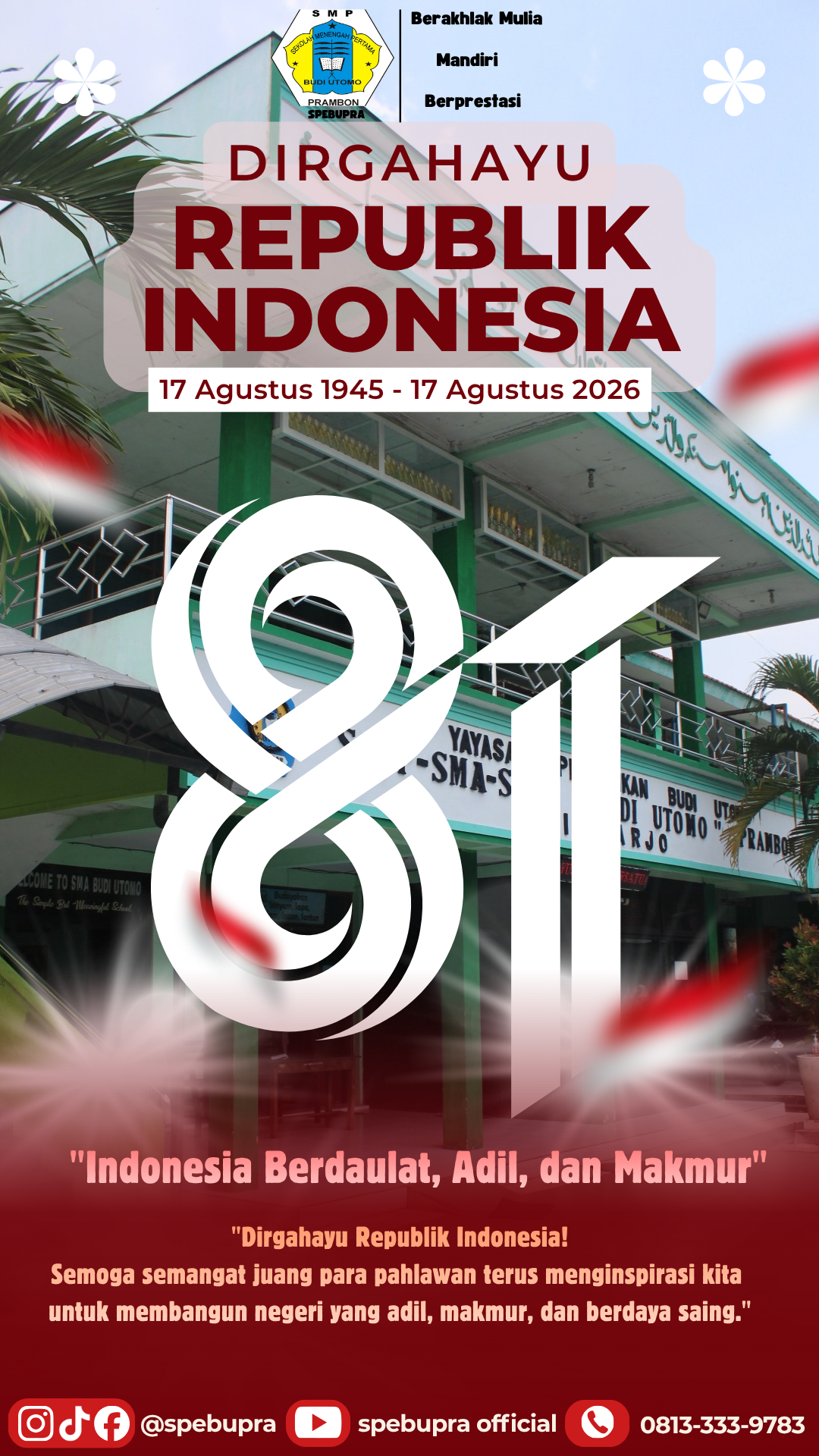 DIRGAHAYU HUT RI KE 81, 17 AGUSTUS 2026